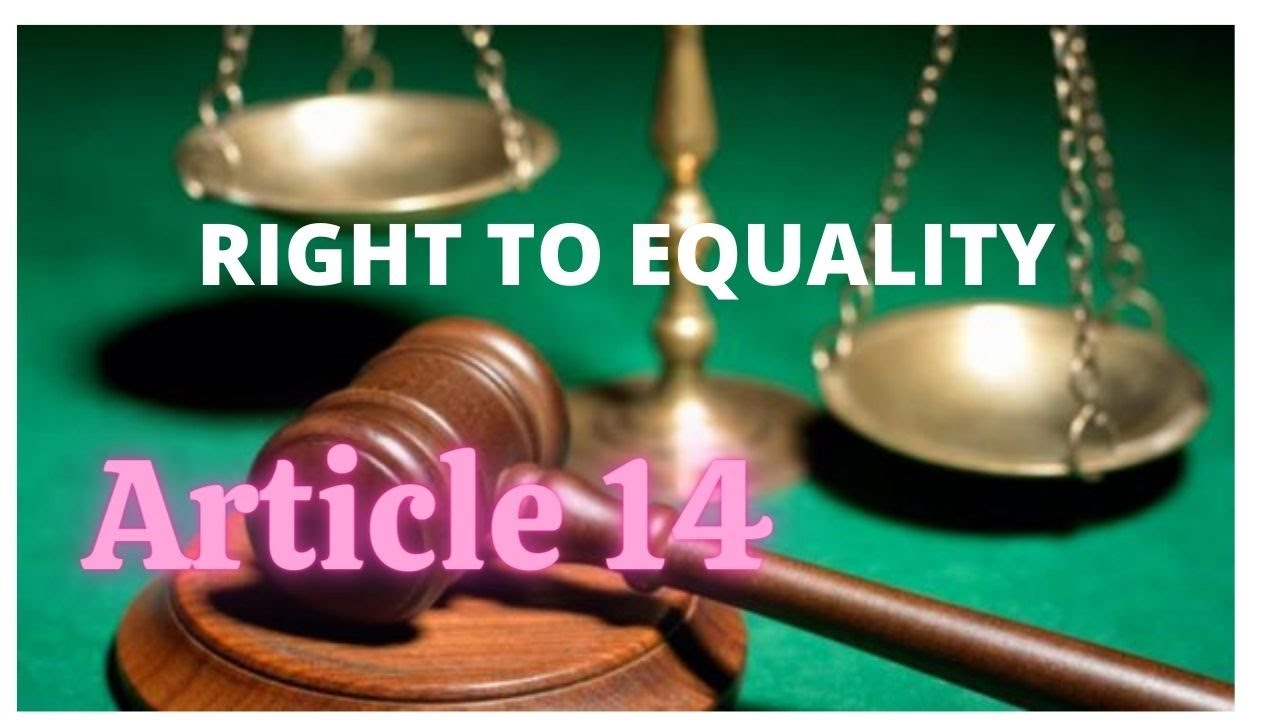 Right to Equality : Article 14, Constitution of India. Detailed explanation in Tamil