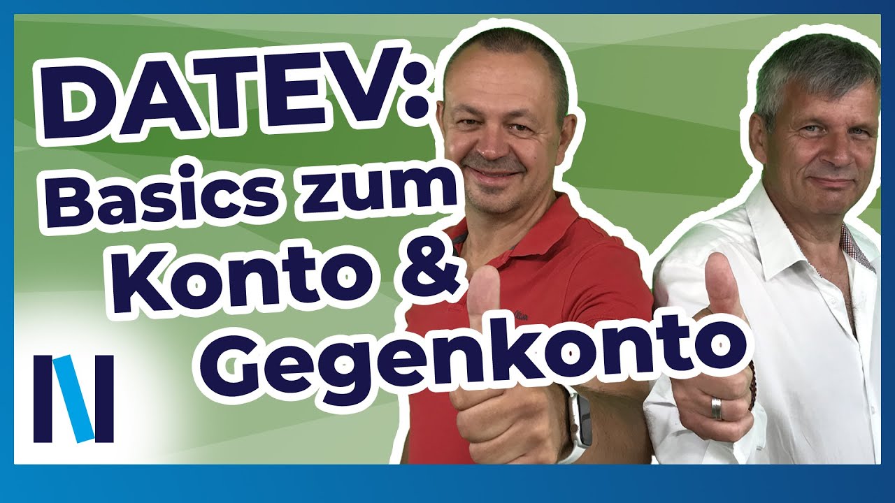 DATEV Kanzlei-Rechnungswesen - Die Logik der Buchungstechnik: Konto + Gegenkonto statt Soll + Haben