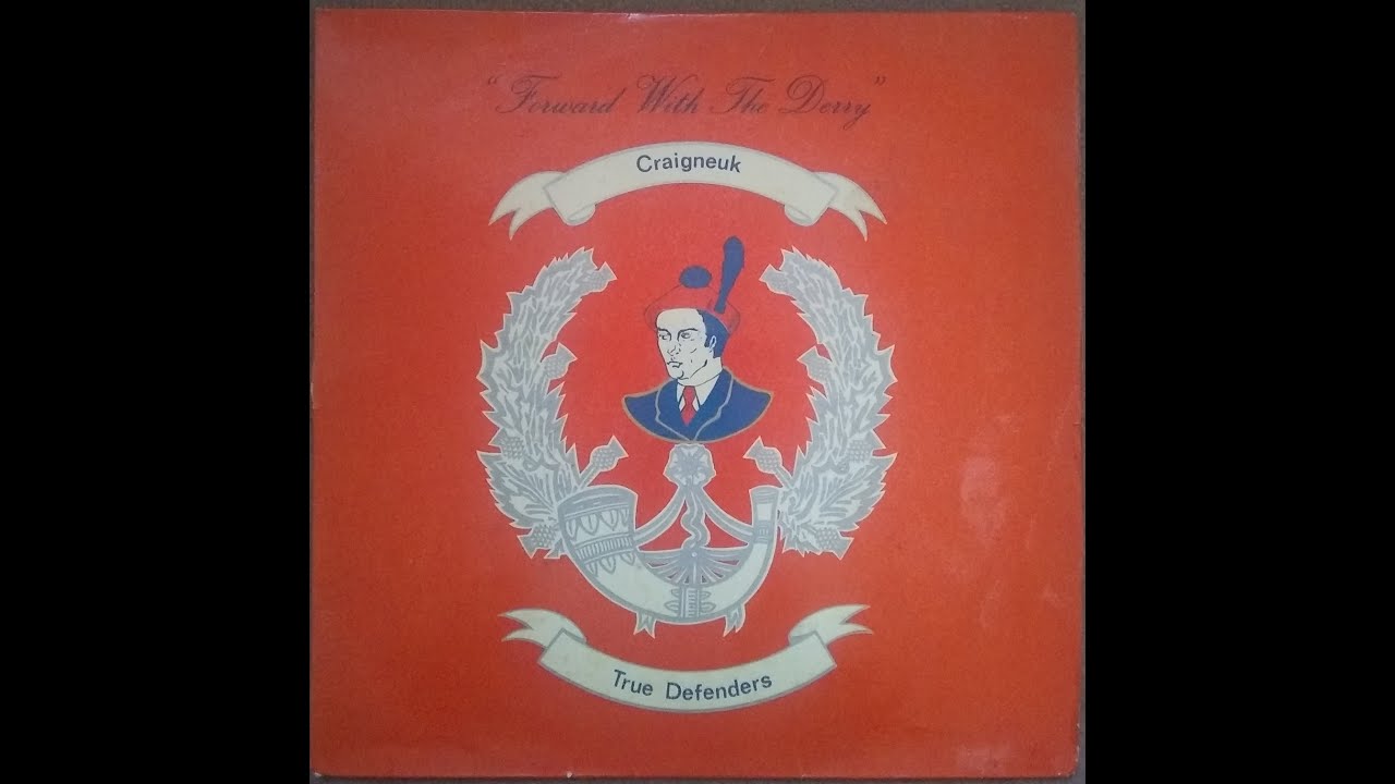 Forward with the derry - Craigneuk true defenders B3 maggie blackboard - 1975 LP - Scotia SCO7557S