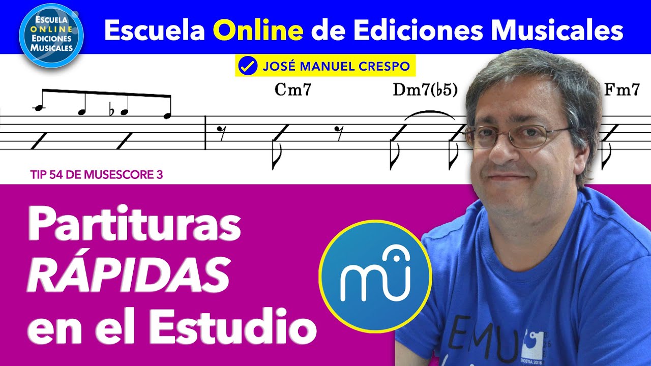 Partituras Rápidas en el Estudio con Musescore 3 - Tip 54