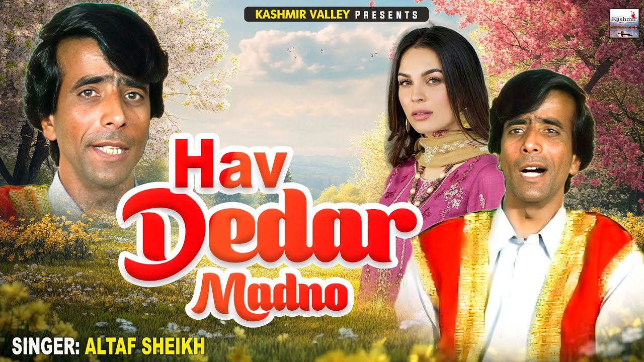 Hav Dedar Madno || Kashmiri Folk Song || Lagyu Adanik Yaarro || Ab. Rashid Sodnari