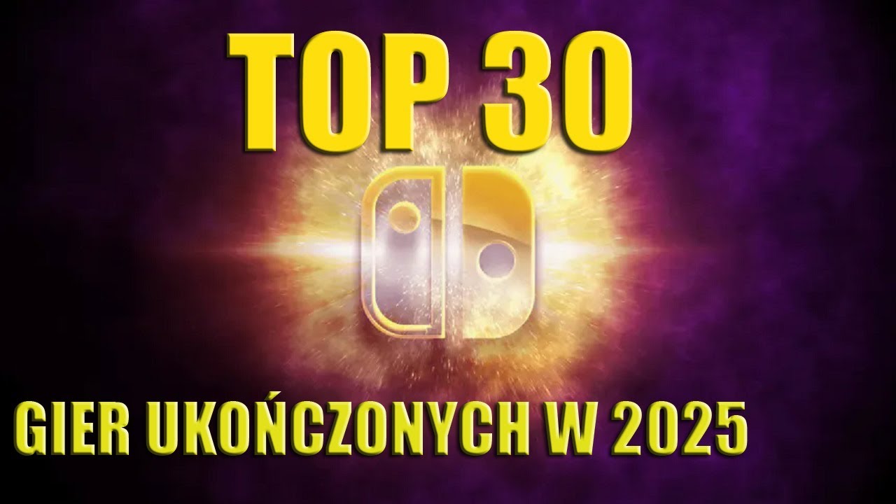 Moje TOP 30 Gier ukończonych w 2025r ! Od najsłabszej do najlepszej 🥇🥈🏅