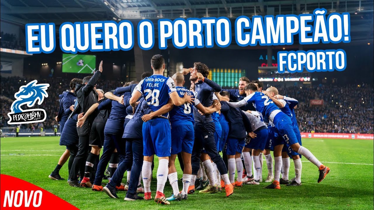 FCPorto - EU QUERO O PORTO CAMPEÃO! ☑️ PedroMBMV