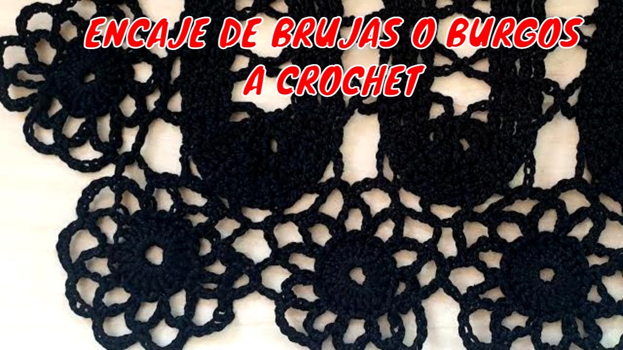ENCAJE DE BRUJAS O BURGOS A CROCHET