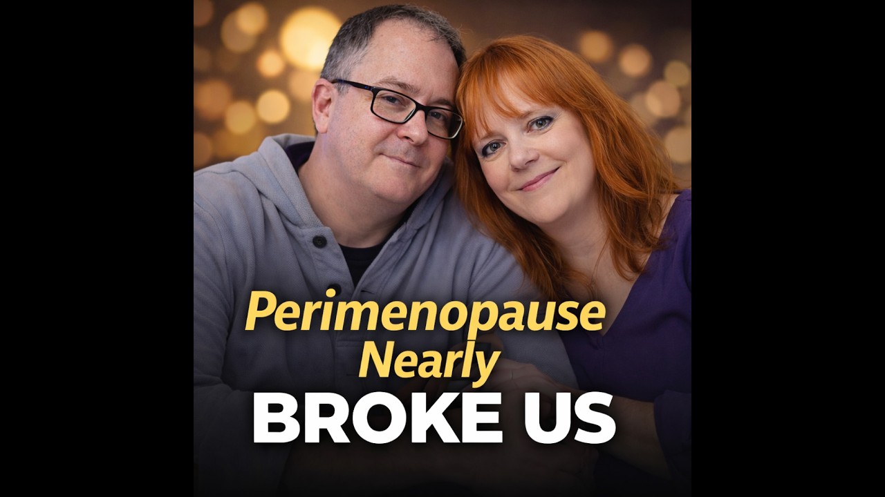 Menopause Ruined Our Marriage    Until We Fought Back