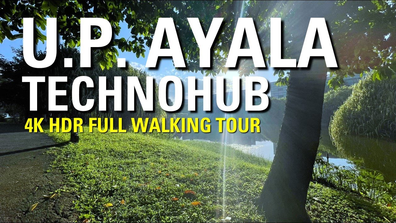 U.P. - AYALA TECHNOHUB Work and Life Balance | Commonwealth Avenue Quezon City [4K HDR] 🇵🇭