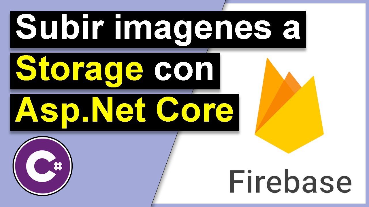 Como subir imagenes a Storage Firebase con ASP.NET CORE