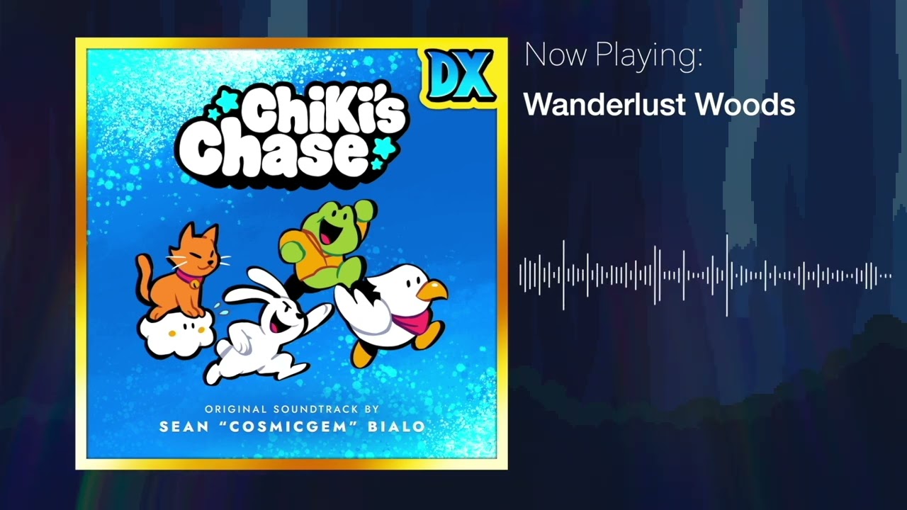 Wanderlust Woods - Chiki's Chase OST
