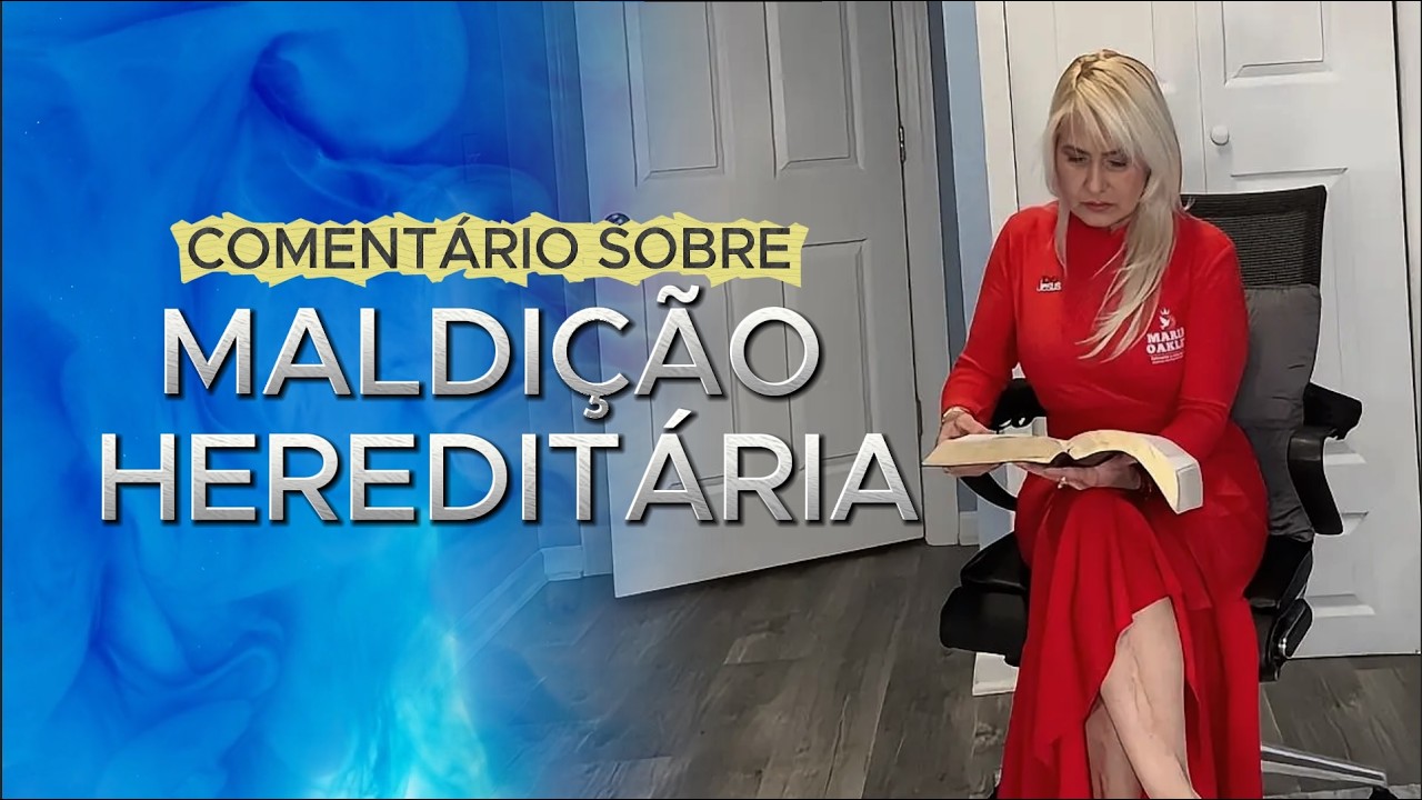 COMENTÁRIO SOBRE MALDIÇÃO HEREDITÁRIA