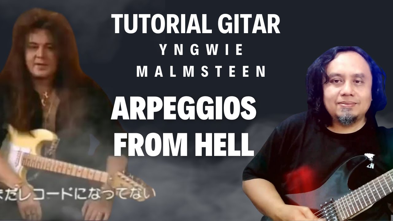 TUTORIAL GITAR  YNGWIE MALMTEEN - ARPEGGIOS FROM 