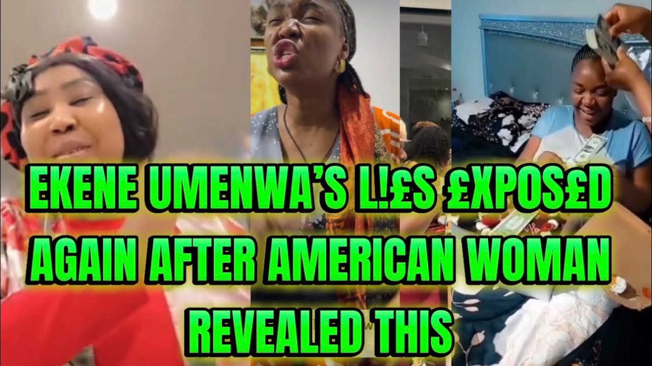 EKENE UMENWA’S L!£S £XP0S£D AGAIN AFTER AMERICAN WOMAN REVEALED THIS 