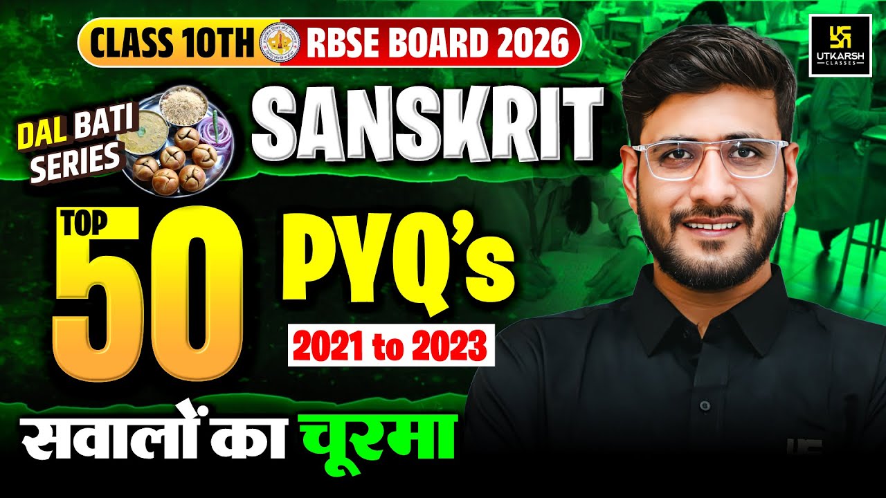 RBSE Class 10th Sanskrit - Top 50 Most Important PYQs | Board Exam 2026 | Yash Sir