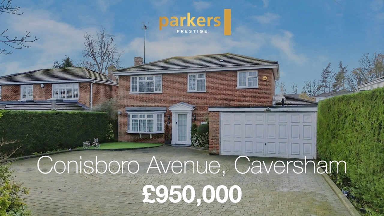 Tour this £950,000 Four Bedroom Detached Home – Conisboro Avenue, Caversham Heights