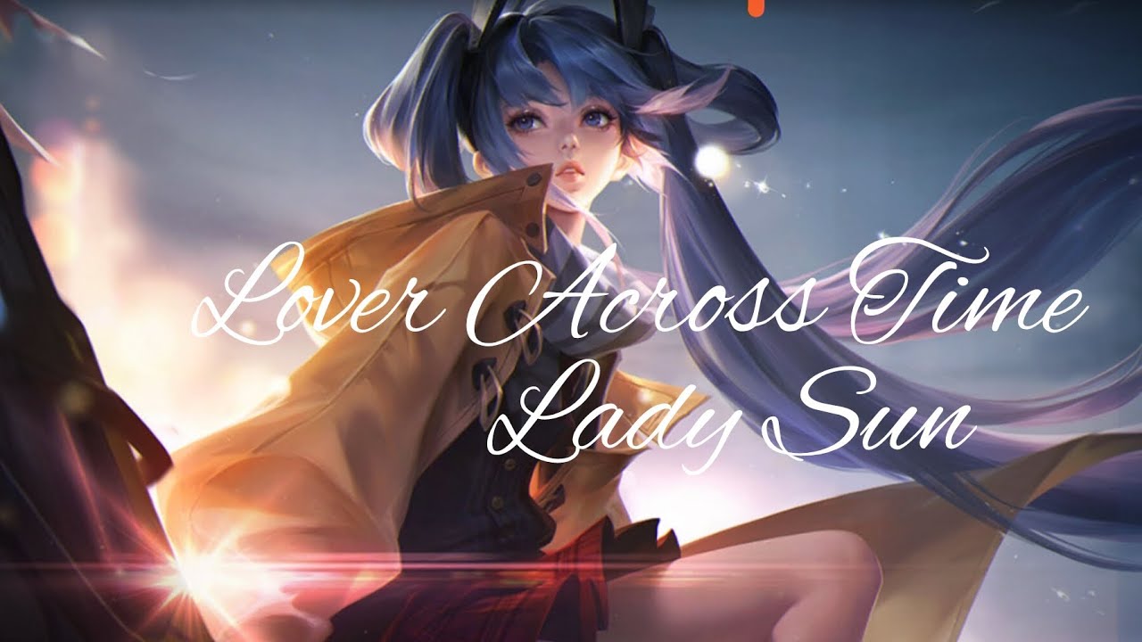Lover Across Time Lady Sun skin (limited epic)