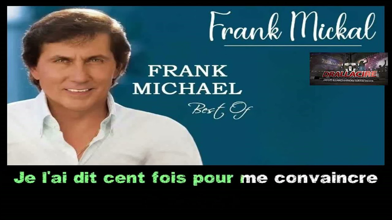 Karaoké Frank Michael - Célina (dévocalisé+choeurs)