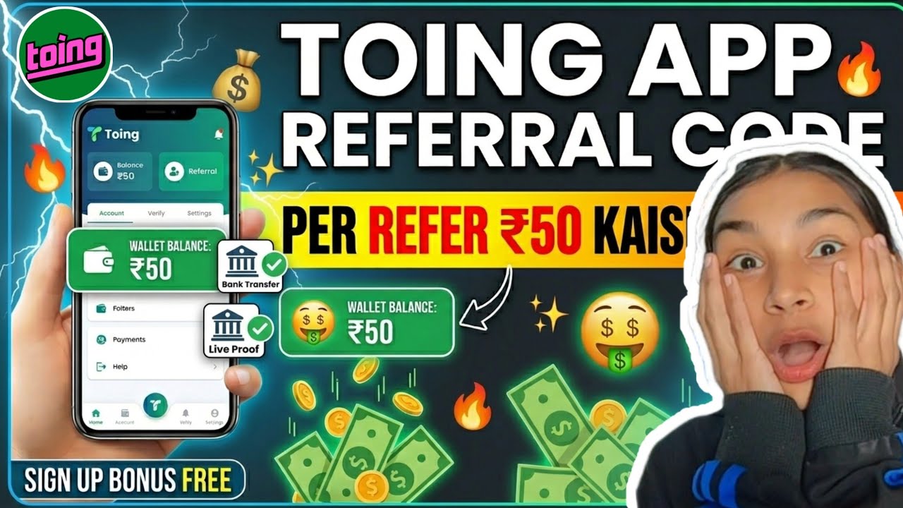 Toing App Referral Code | How to get ₹50 per referral on Toing App?