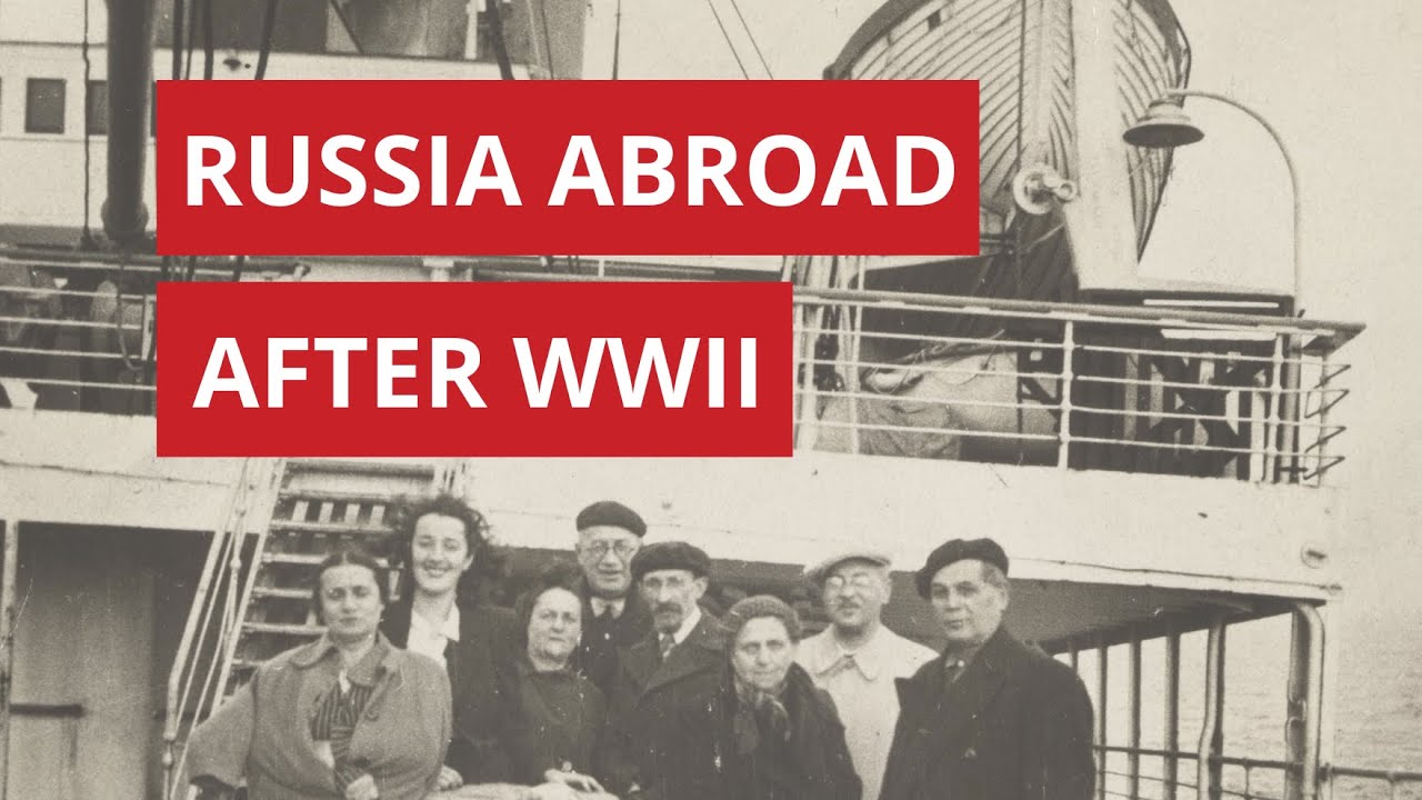 Russian Emigration Communities after WWII | Dr. Leonid Livak