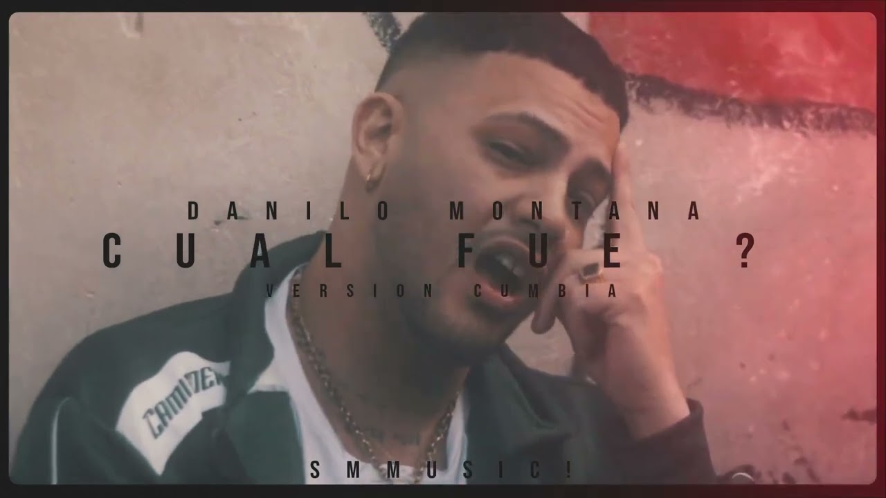 CUAL FUE  x DANILO MONTANA x VERSION CUMBIA x SMMUSIC!