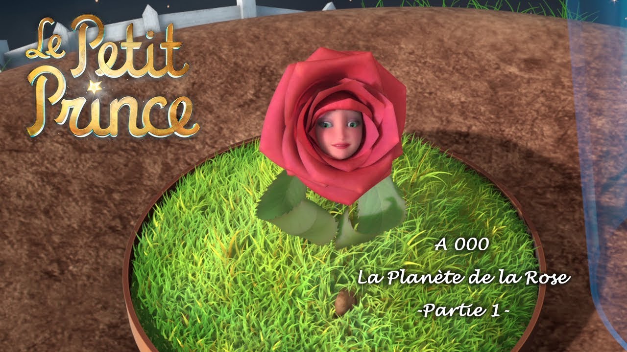 LE PETIT PRINCE - La planète de la Rose [A000] - Partie 1