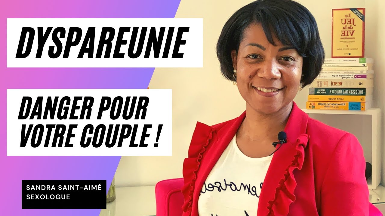 Douleurs génitales, Couple et Dyspareunie: que faire ?