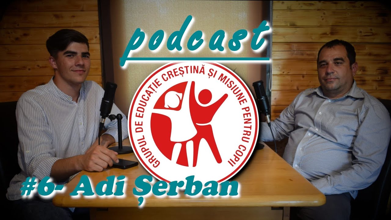 #podcast GECMC - #6 Adi Șerban