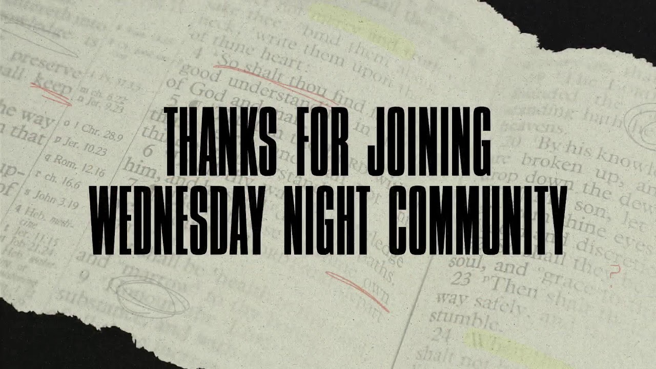 Wednesday Night Community