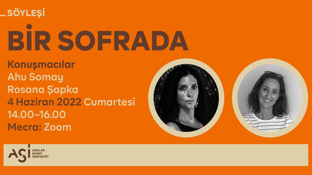 Ahu Somay - Rosana Şapka | Bir Sofrada | Gastronomi Adası