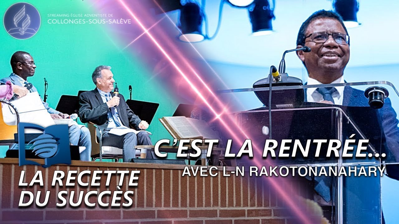 « La recette du succès » / « C’est la rentrée... » avec Louis-Norbert Rakotonanahary