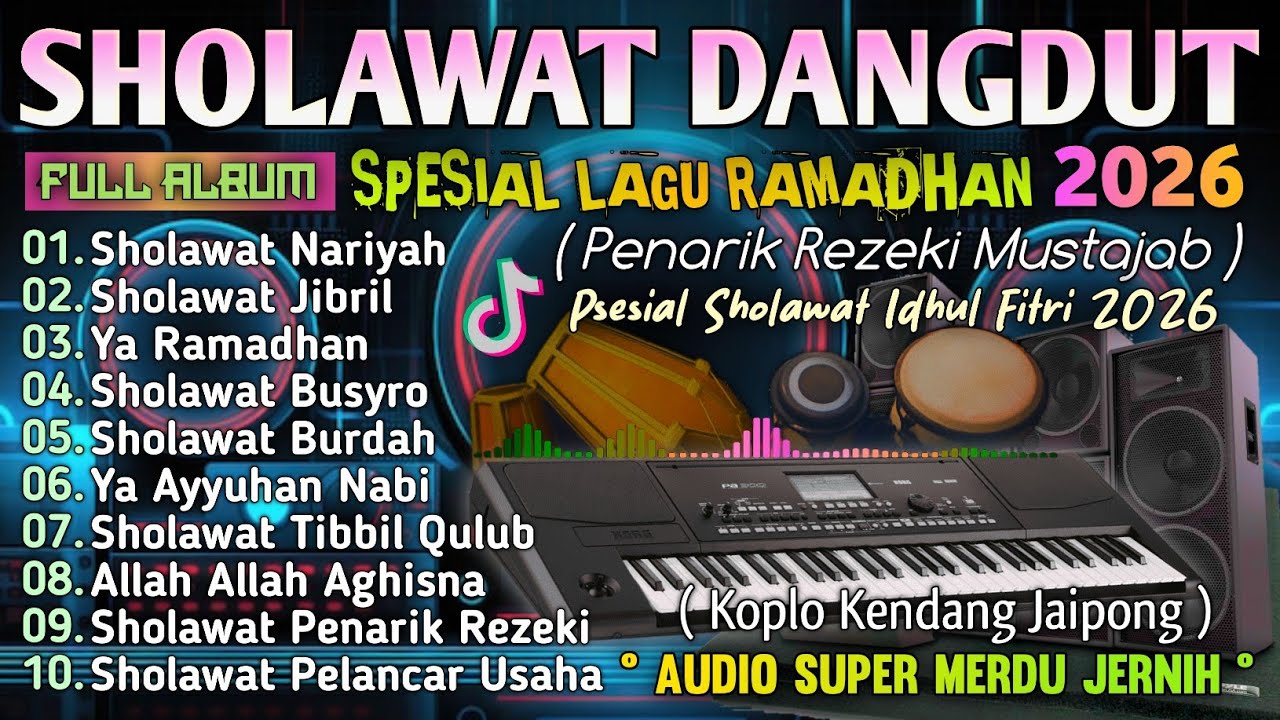 PLAYLIST SHOLAWAT RAMADHAN 2026 | SHOLAWAT NABI TERBARU 2026 | SHOLAWAT VIRAL SPESIAL LEBARAN 2026