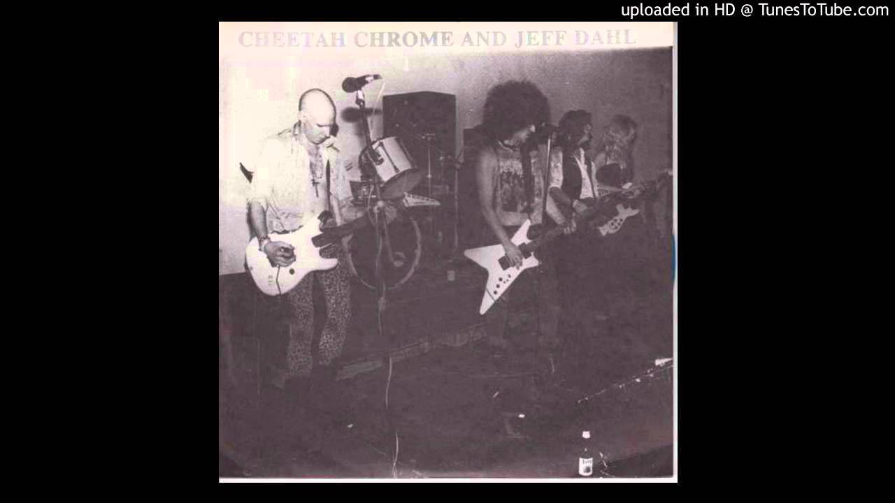 Cheetah Chrome & Jeff Dahl - Still Wanna Die