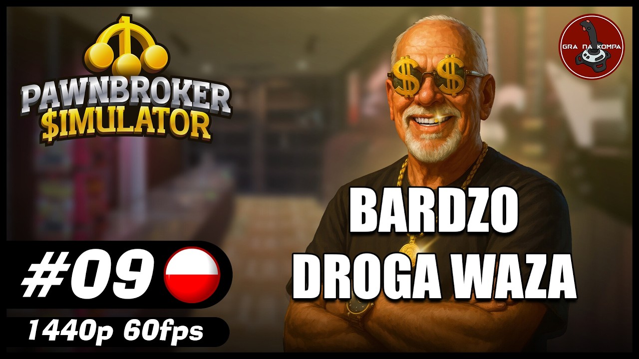 Bardzo droga waza || #9 || Pawnbroker Simulator gameplay PL