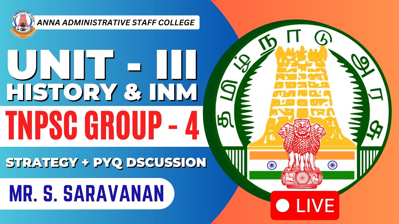 🔴 LIVE | TNPSC Group 4 – History & INM (Unit 3) | Strategy + PYQ | Mr. S. Saravanan | AASC