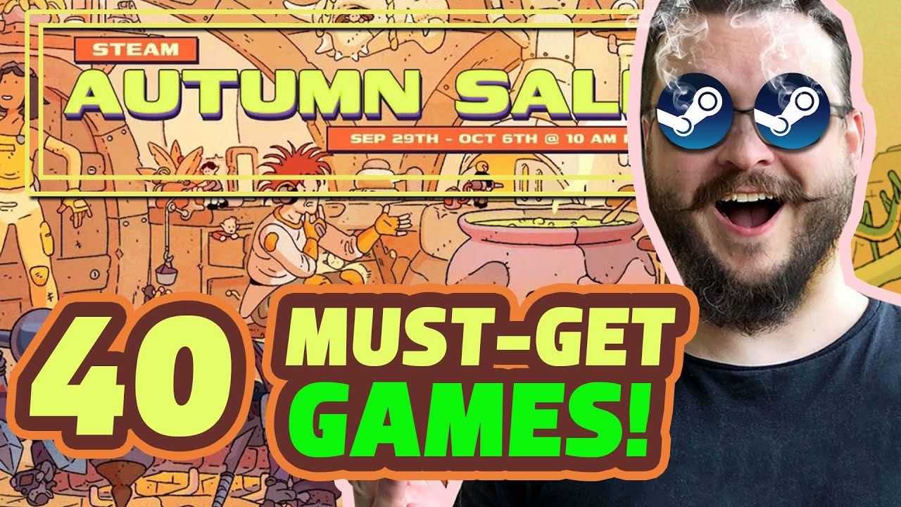 STEAM AUTUMN SALE 2025: 43 MUST-GET Games!