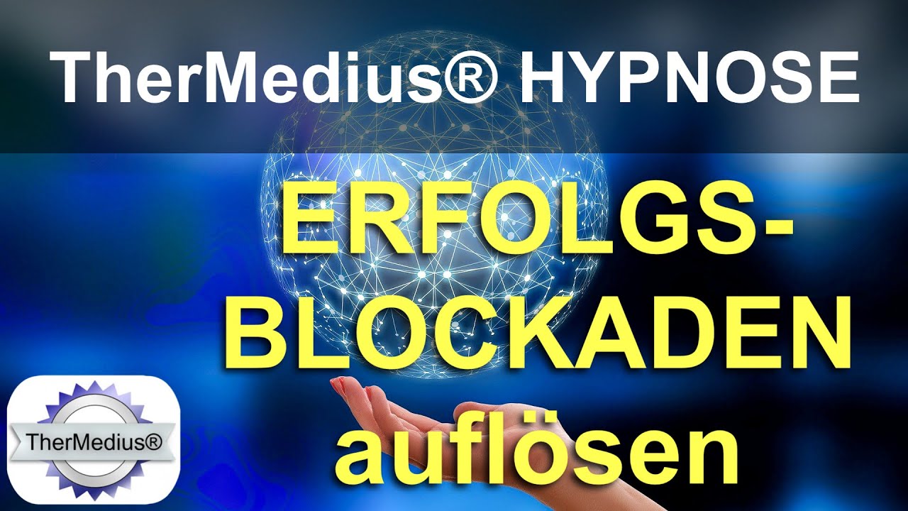 Hypnose „Erfolgs-Blockaden auflösen“