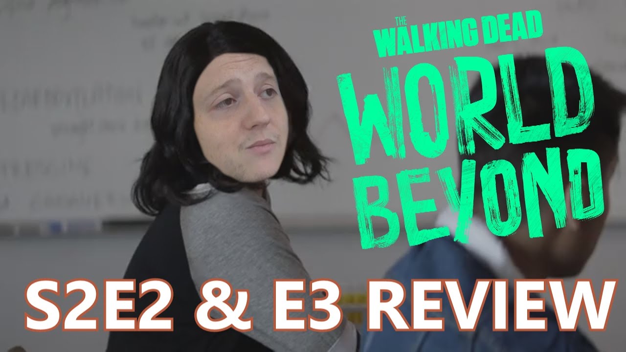 The World Beyond Season 2 Episode 2 & Episode 3 Review