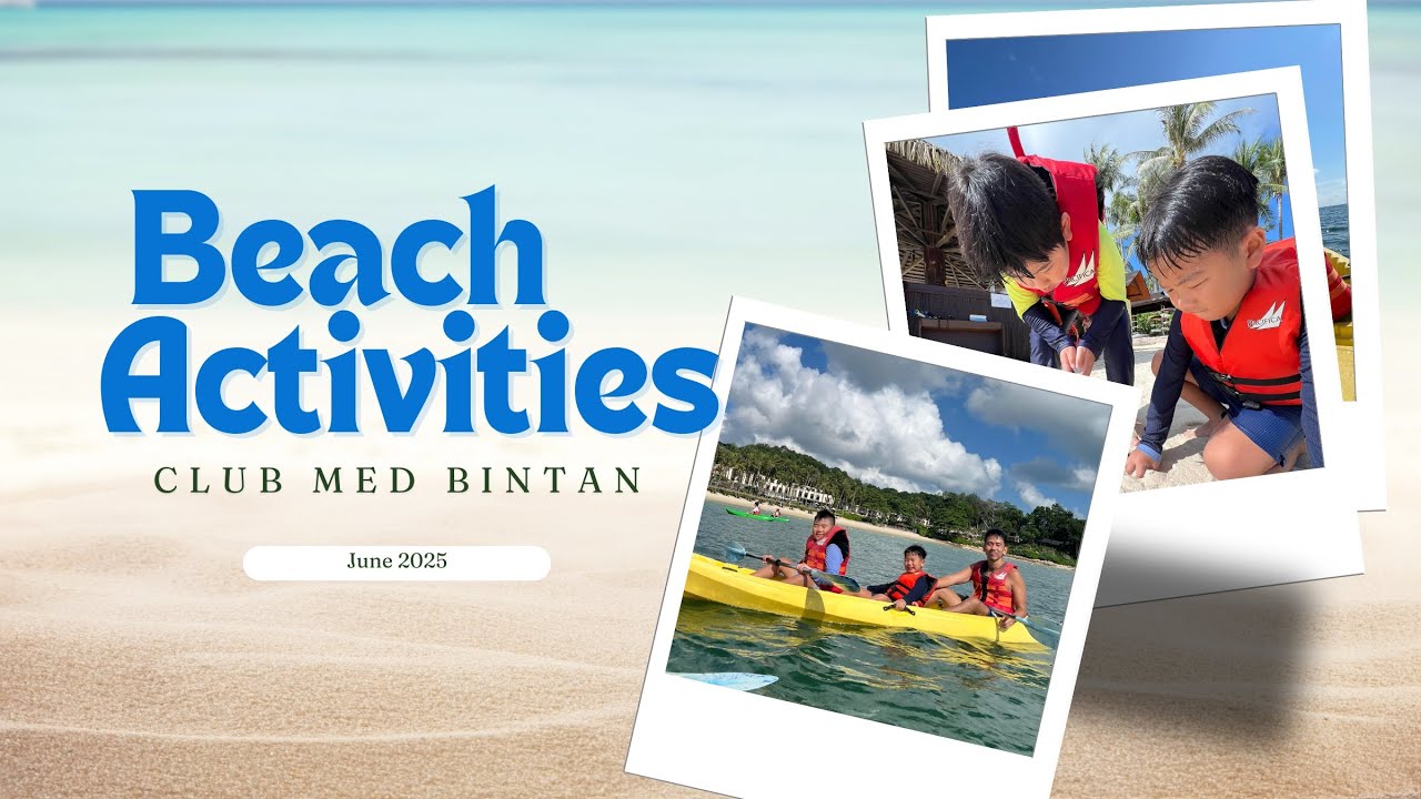 Beach Activities @ Club Med Bintan