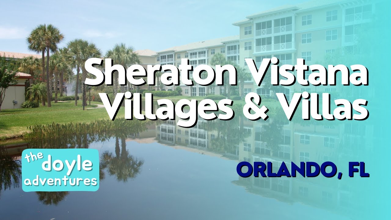 #80 Sheraton Vistana Villages & Villas Resort Room Walkthrough (Orlando)