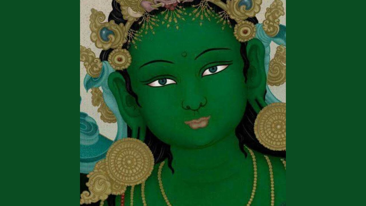 Green Tara Mantra | Om Tare Tuttare Ture Soha | Green Tara (Tara Bodhisattva) Mantra