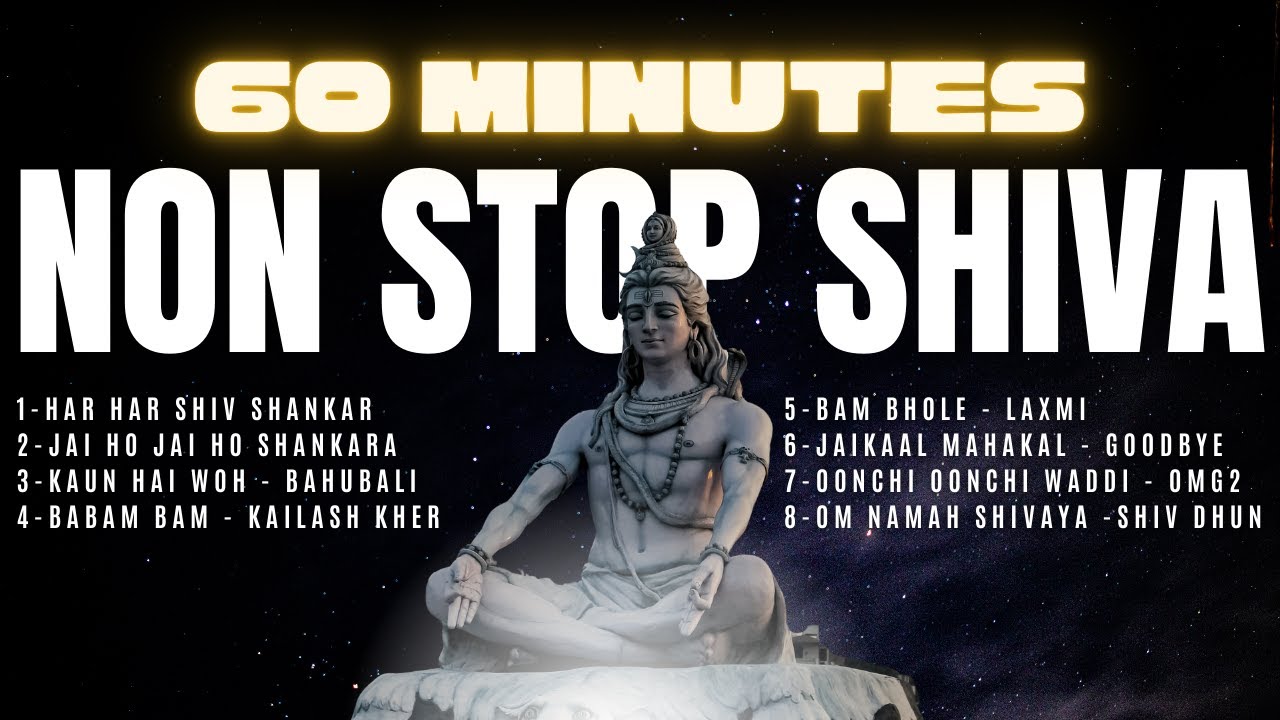 60 Minutes Nonstop Shiva - Mahashivratri Special - 1 Hour Shiva Playlist
