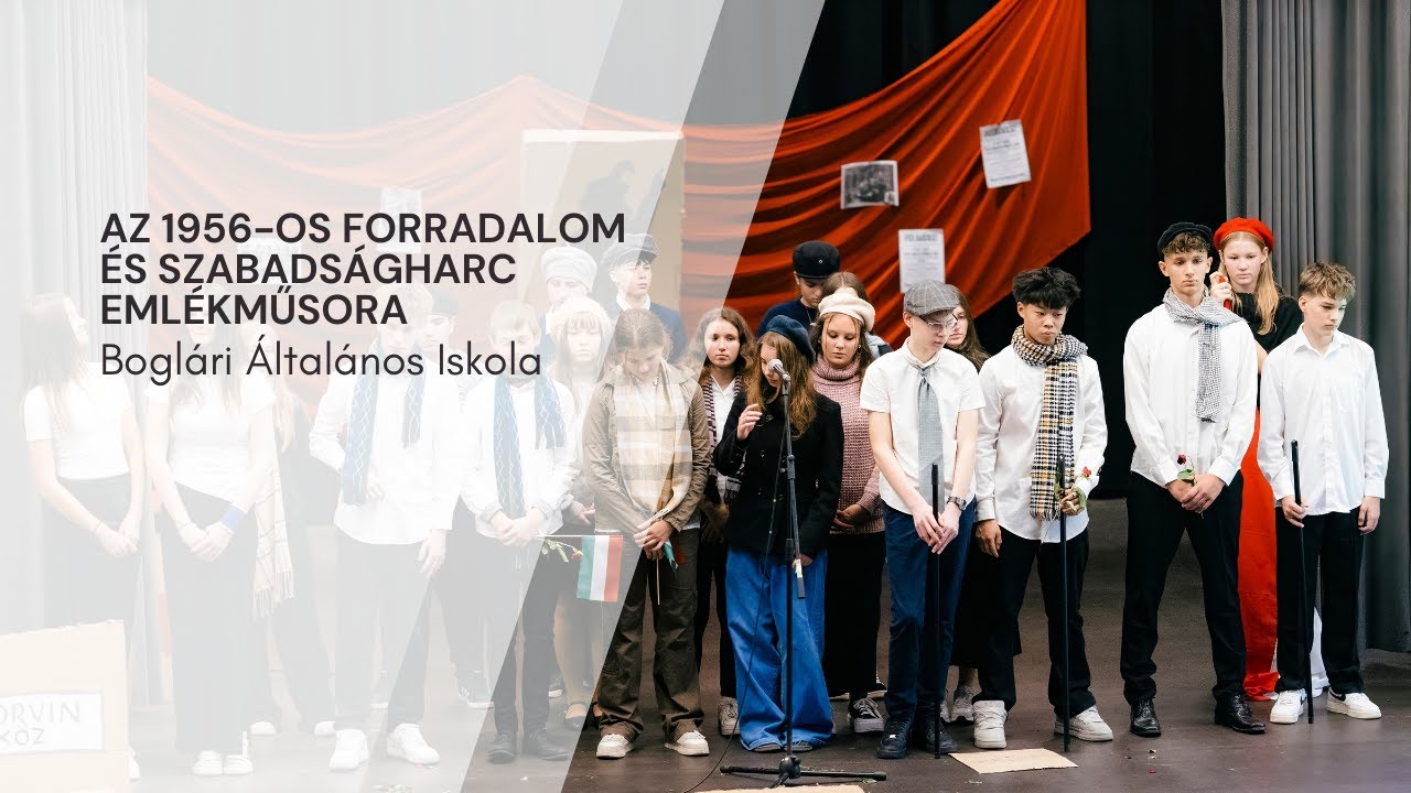 Az 1956-os forradalom és szabadságharc emlékműsora | Boglári Általános Iskola 2025.