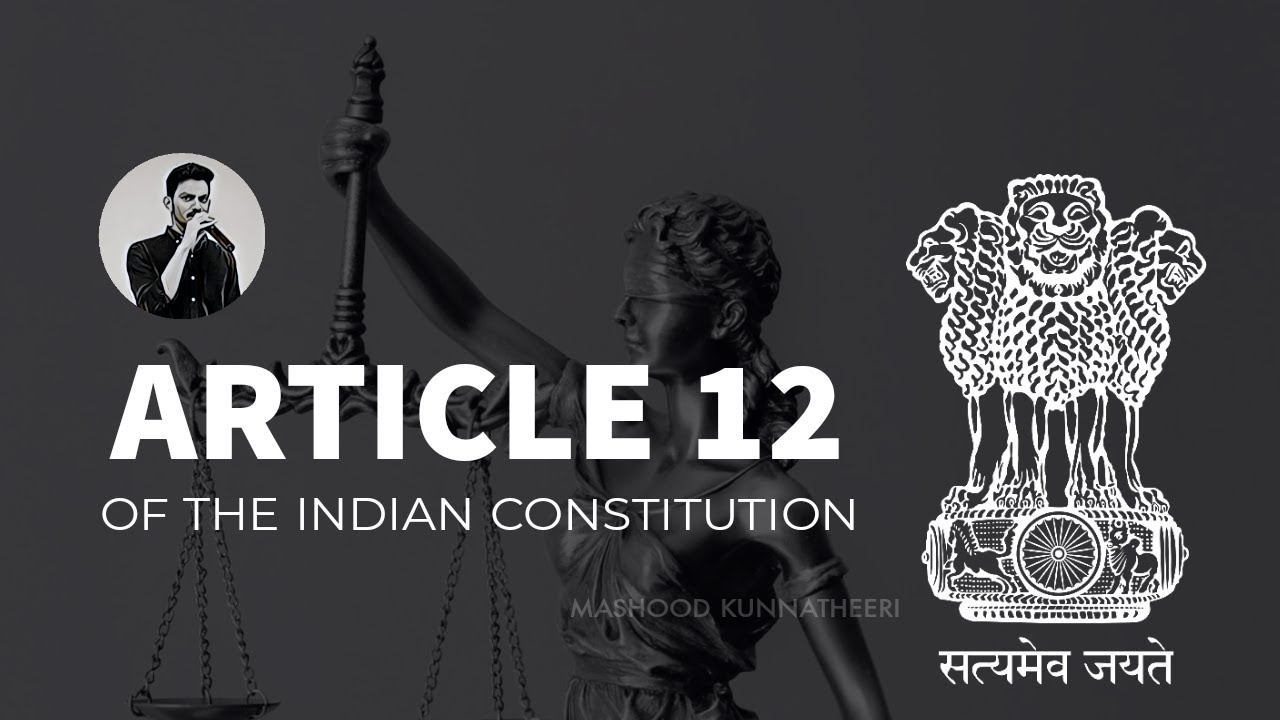 Article 12 of the Indian Constitution | Indian Polity and Constitution - 6 | Mashood K