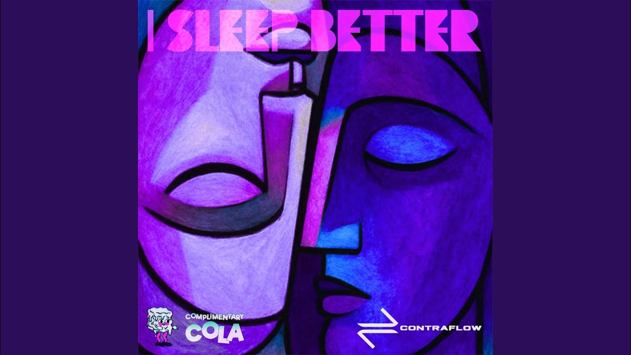 I Sleep Better