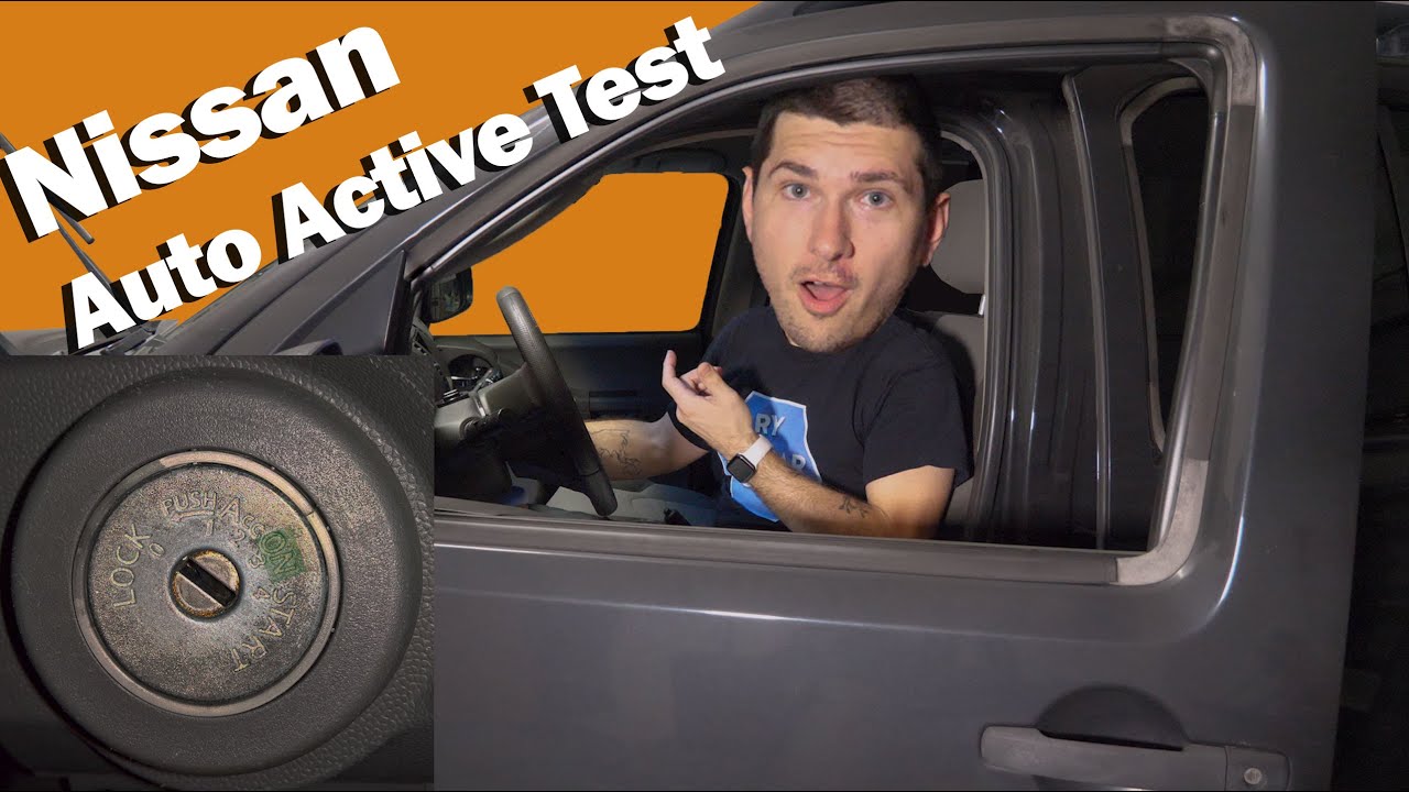 How To Perform An Auto Active Test (IPDM Self Test) On Your Nissan (performed on a Xterra)