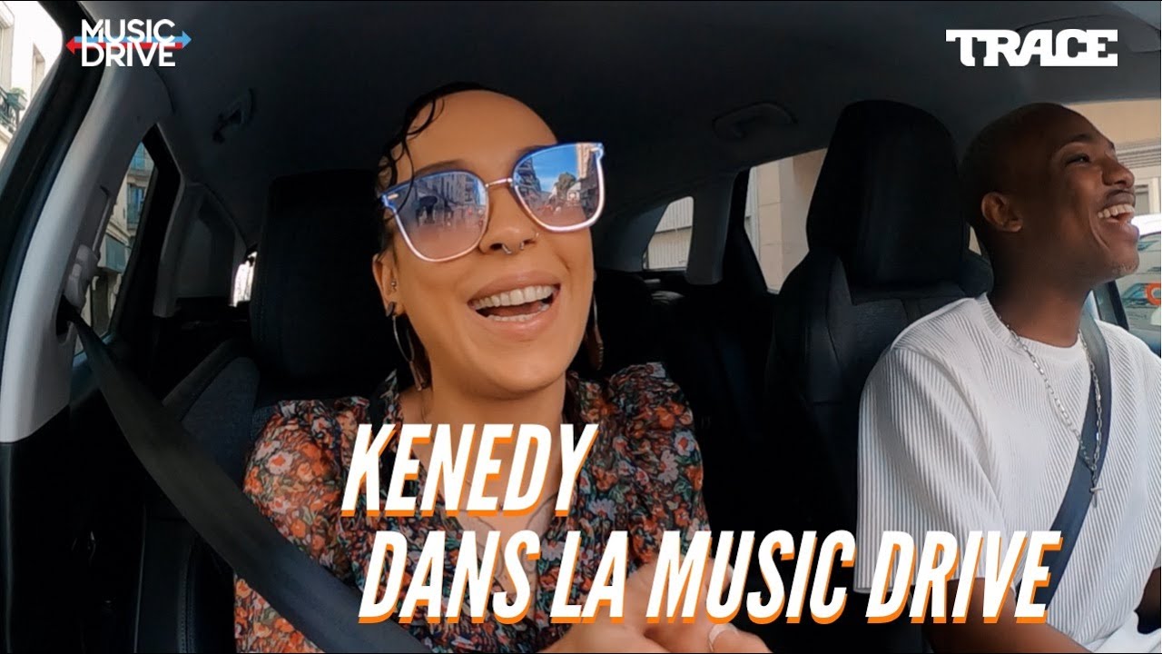 Kenedy Dans La Music Drive #MusicDrive
