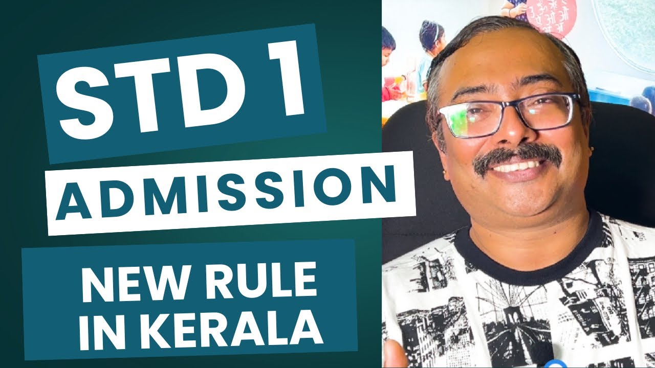 Minimum age for first standard admission in Kerala will be 6 years. New Regulation