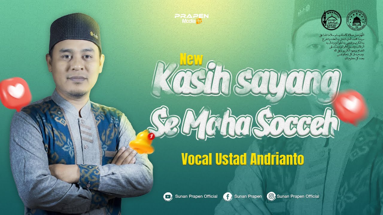 New Kasih Sayang Se Maha Socceh - Sunan Prapen