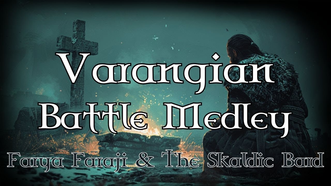 Varangian Battle Medley [Old Norse] | The Skaldic Bard & Farya Faraji
