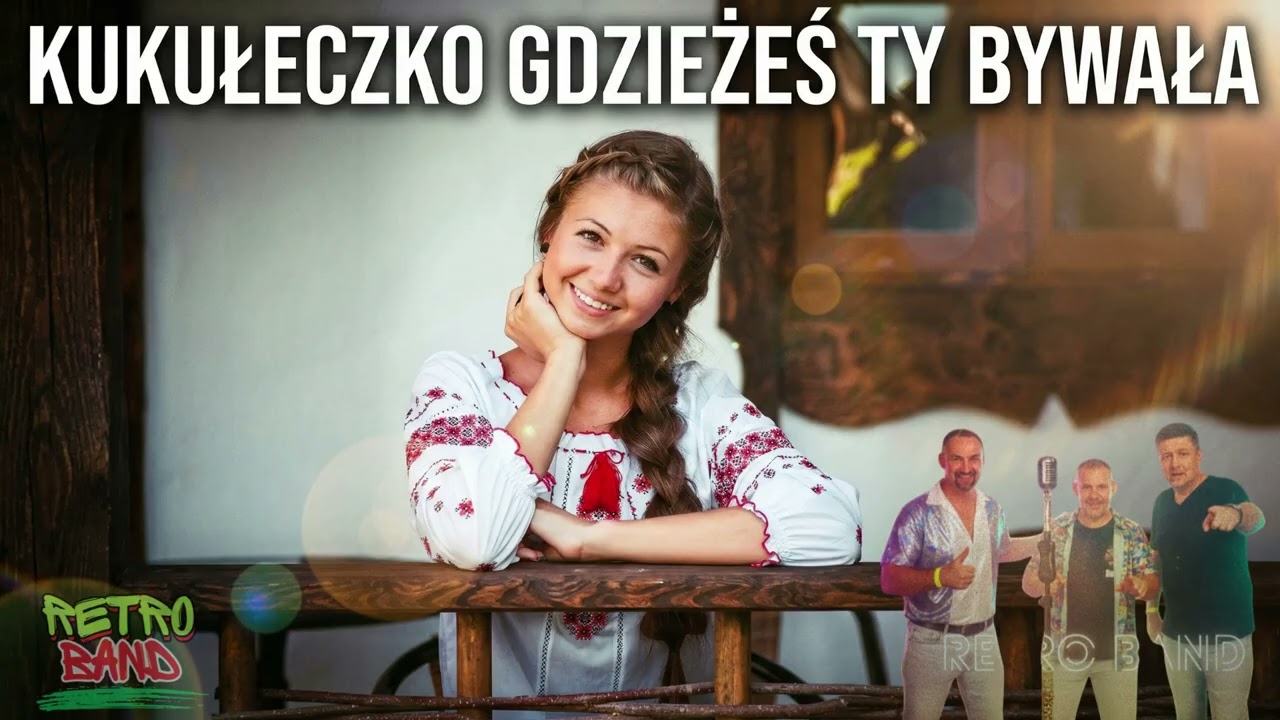 Kukułeczko gdzieżeś ty bywała - RETRO BAND 🎷❤️ - Muzyczne SPA 🎶 RETRO Piosenki aranże. Covery.