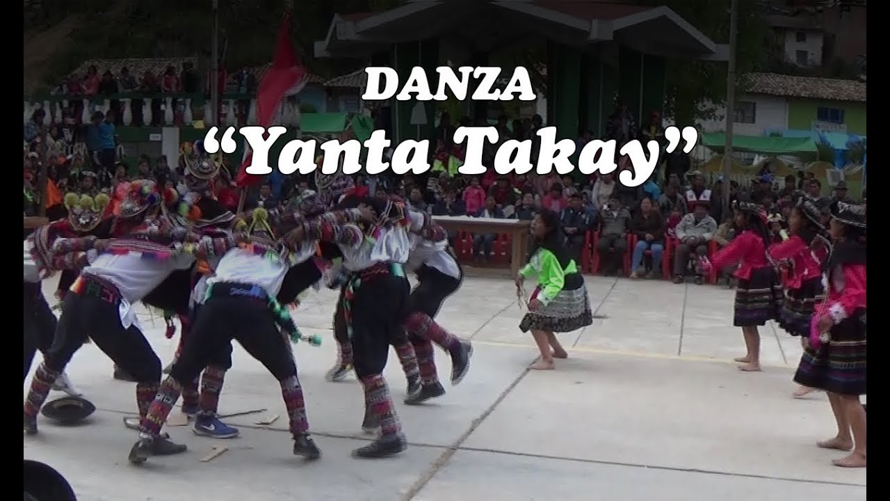 Danza YANTA TACAY ✅ Danzas del Perú ✅