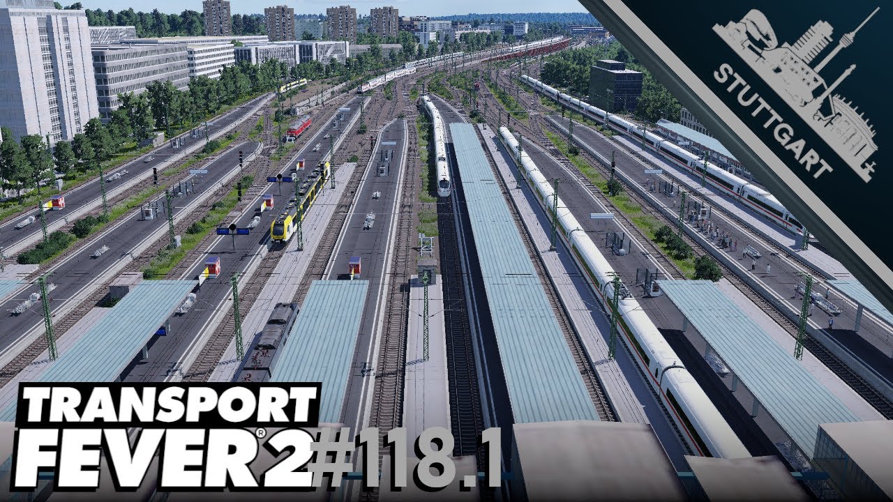 Stuttgart Hauptbahnhof | Impressionen | Transport Fever 2 | S03#118.1